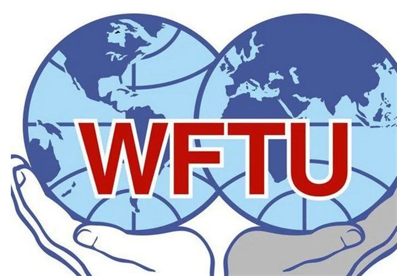  «WFTU» برای بسیج تشکل‌های کارگری جهان فراخوان داد 