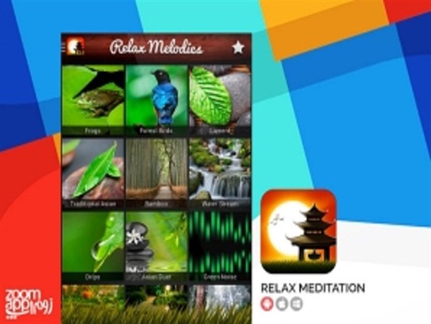صداهای آرام بخش طبیعت با اپلیکیشن Relax Meditation