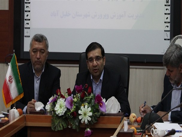 آموزش کلید توسعه همه‌جانبه در همه عرصه‌ها است / نرخ بی‌سوادی در شهرستان خلیل‌آباد بسیار پایین است