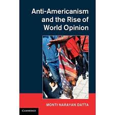 Image result for Anti-Americanism and the Rise of World Opinion Consequences for the US National Interest